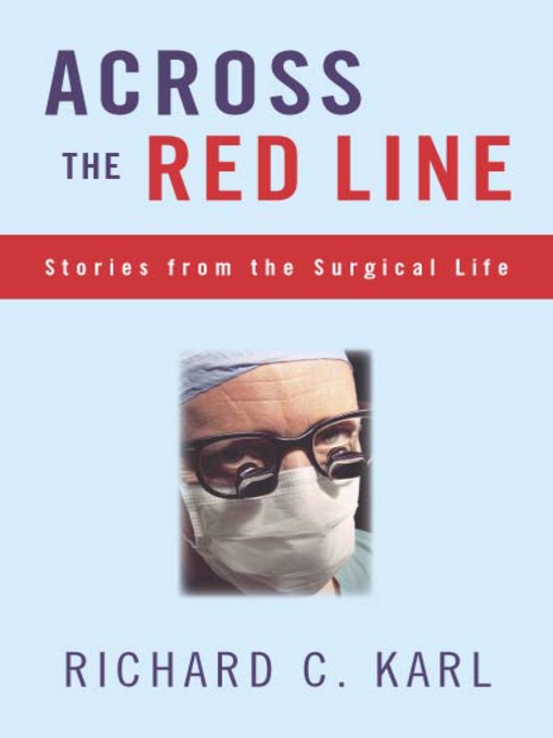 Title details for Across the Red Line by Richard Karl - Available